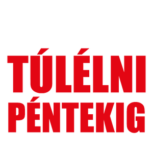 Túlélni péntekig