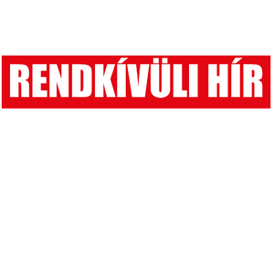 Rendkívüli hír